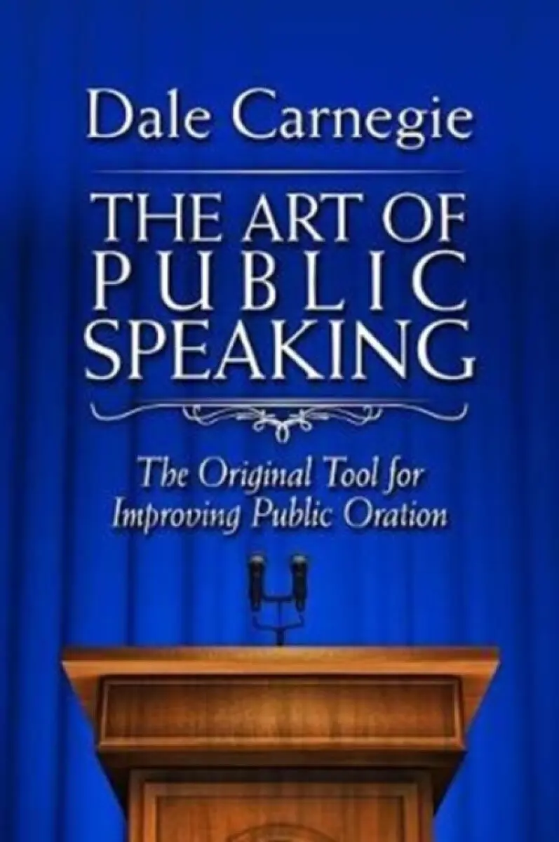 The Art of Public Speaking - Dale Carnegie