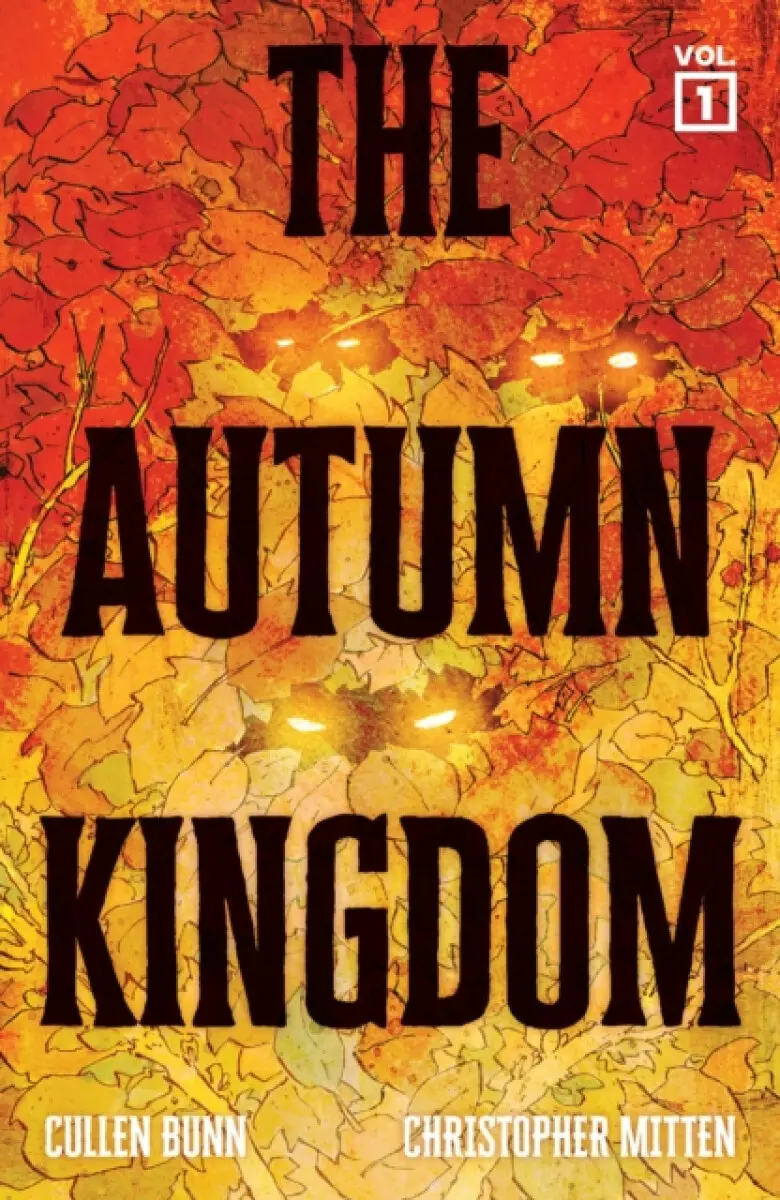 Autumn Kingdom Vol. 1: Through the Blight SC (CVR A) - Cullen Bunn