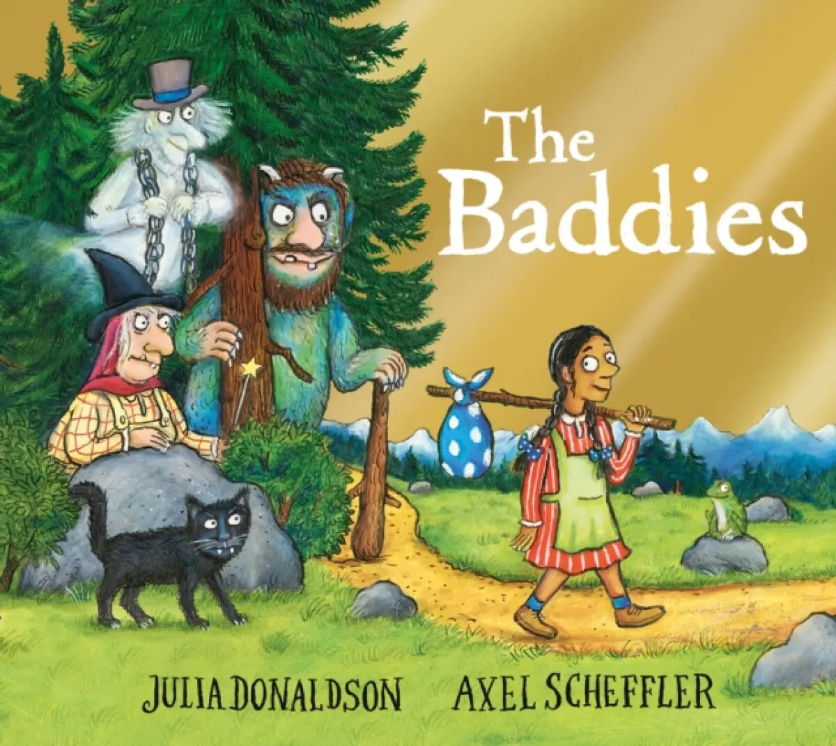 The Baddies Foiled Edition - Julia Donaldsonová