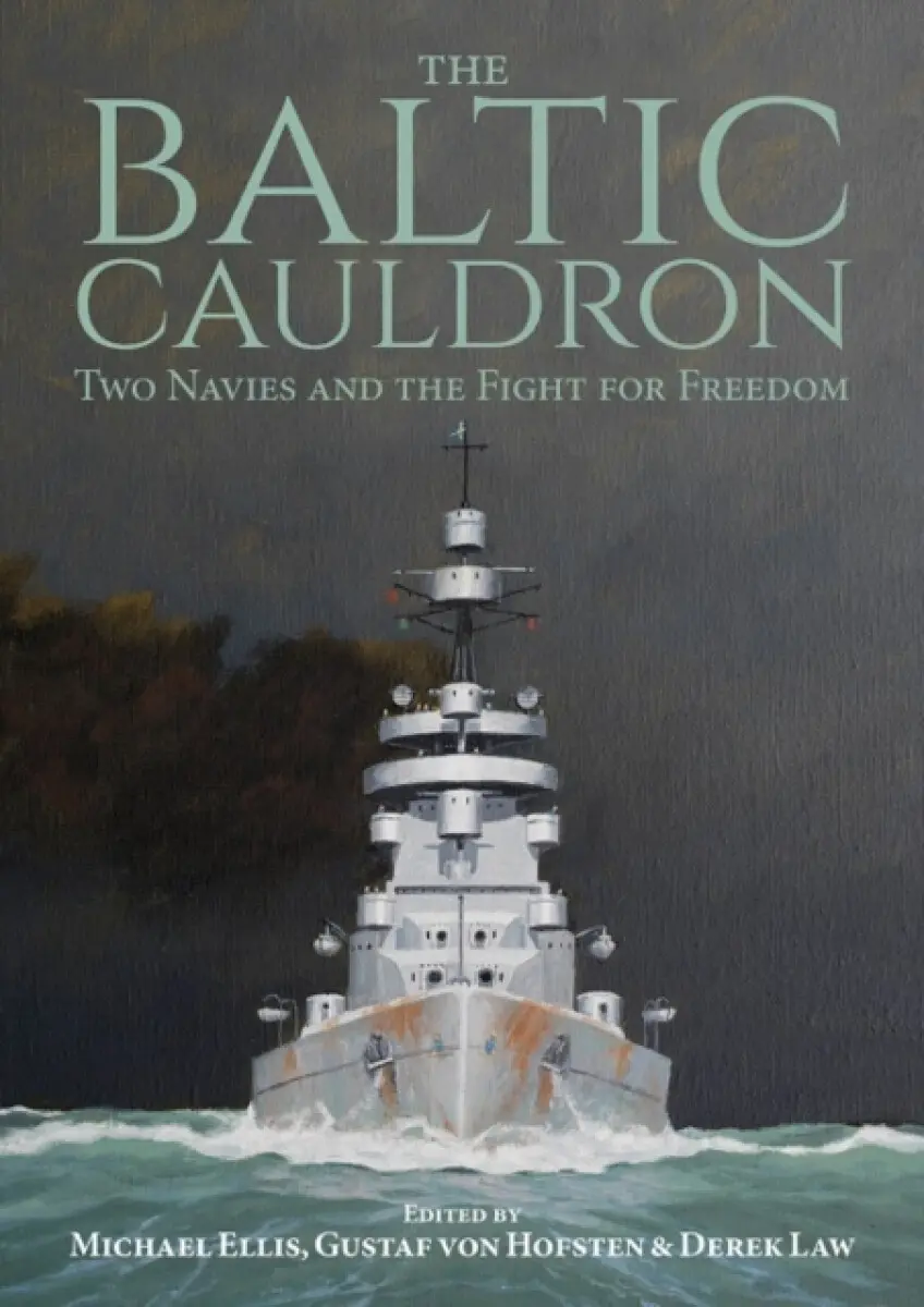 The Baltic Cauldron - Derek Law, Michael Ellis, Gustaf von Hofsten