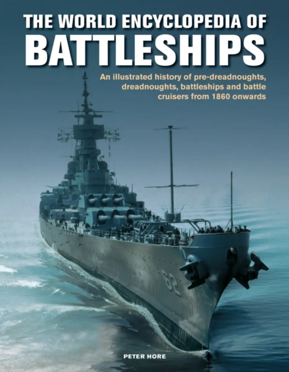 World Enc of Battleships - Peter Hore