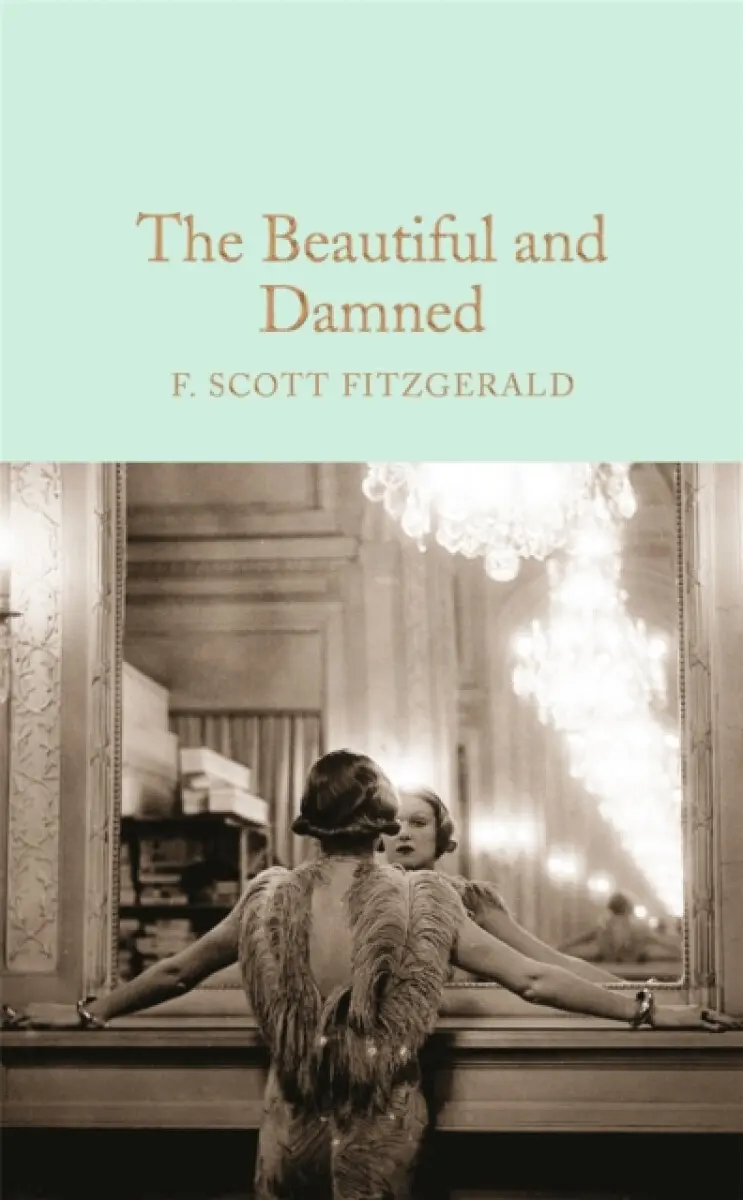 Beautiful and Damned - F. Scott Fitzgerald