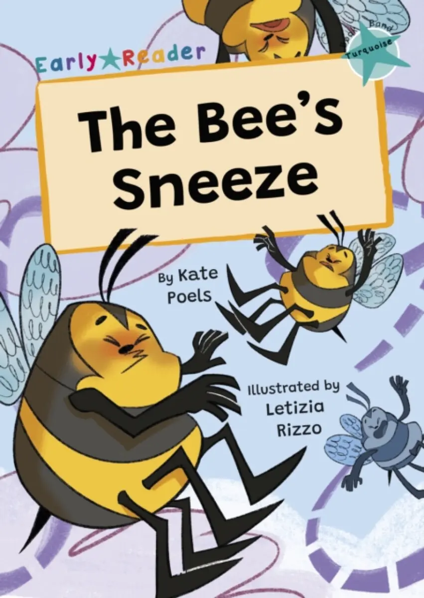 The Bee's Sneeze - Kate Poels