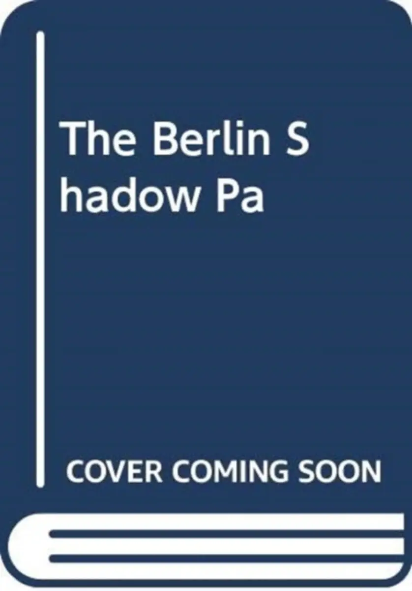 The Berlin Shadow - Jonathan Lichtenstein