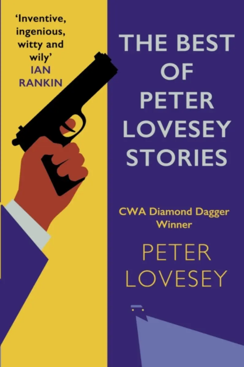 The Best of Peter Lovesey Stories - Peter Lovesey