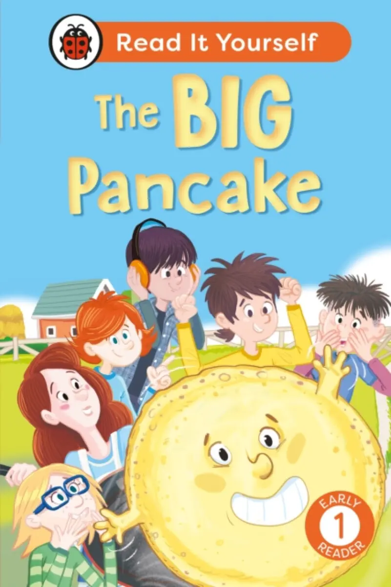 The Big Pancake: Read It Yourself - Level 1 Early Reader - Ladybird