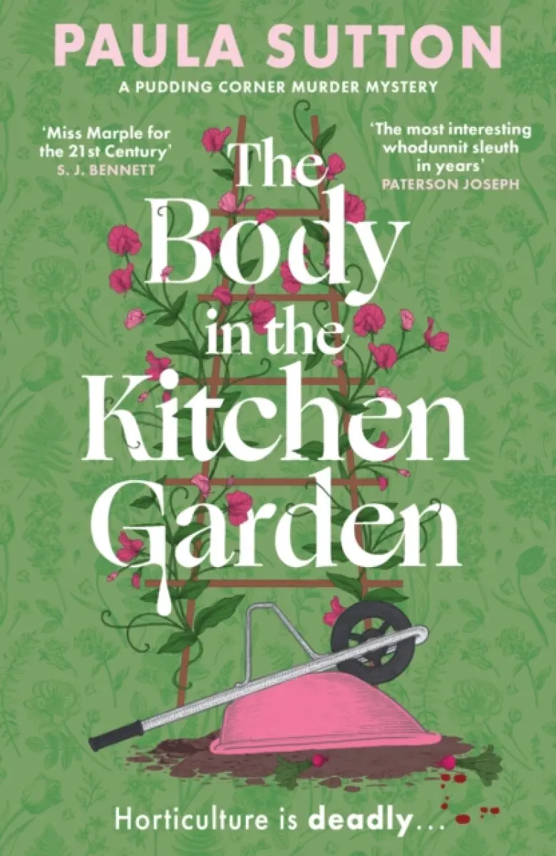 The Body in the Kitchen Garden - Paula Sutton