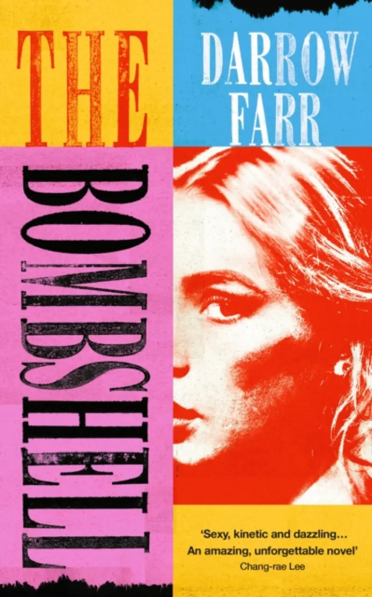 The Bombshell - Darrow Farr