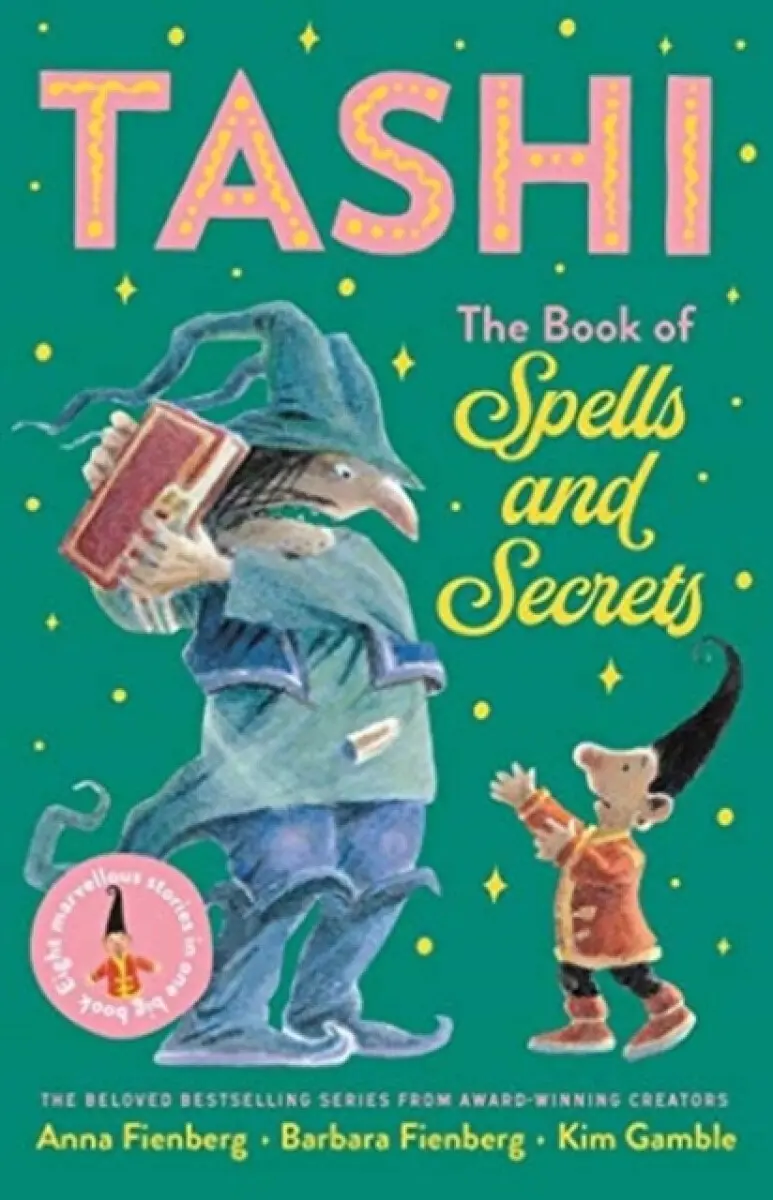 The Book of Spells and Secrets: Tashi Collection 4 - Anna Fienberg, Barbara Fienberg