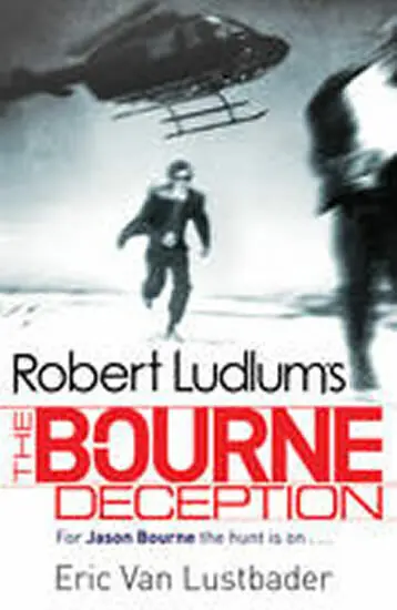 Robert Ludlum's The Bourne Deception - Van Lustbader, Eric a Ludlum, Robert