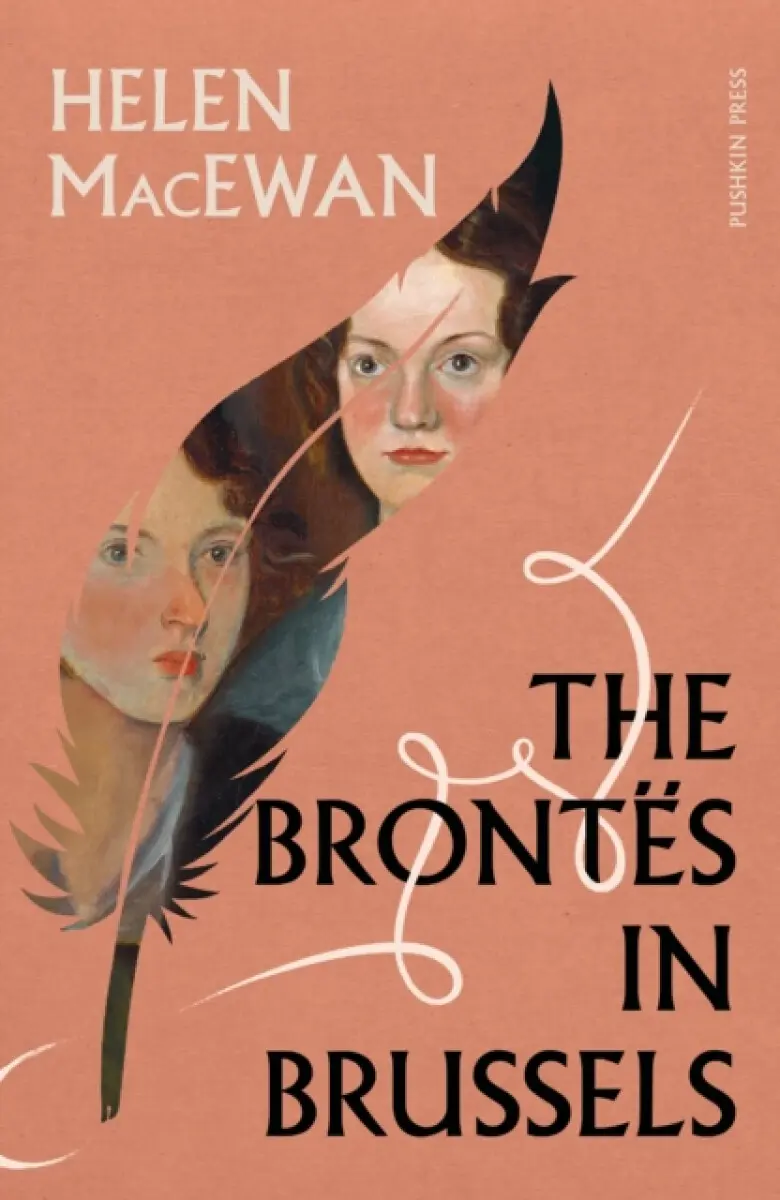 The Brontës in Brussels - Helen MacEwan
