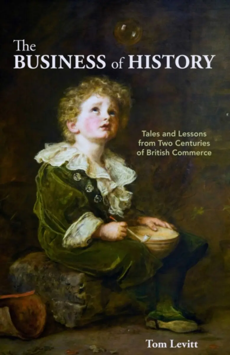 The Business of History - Tom Levitt