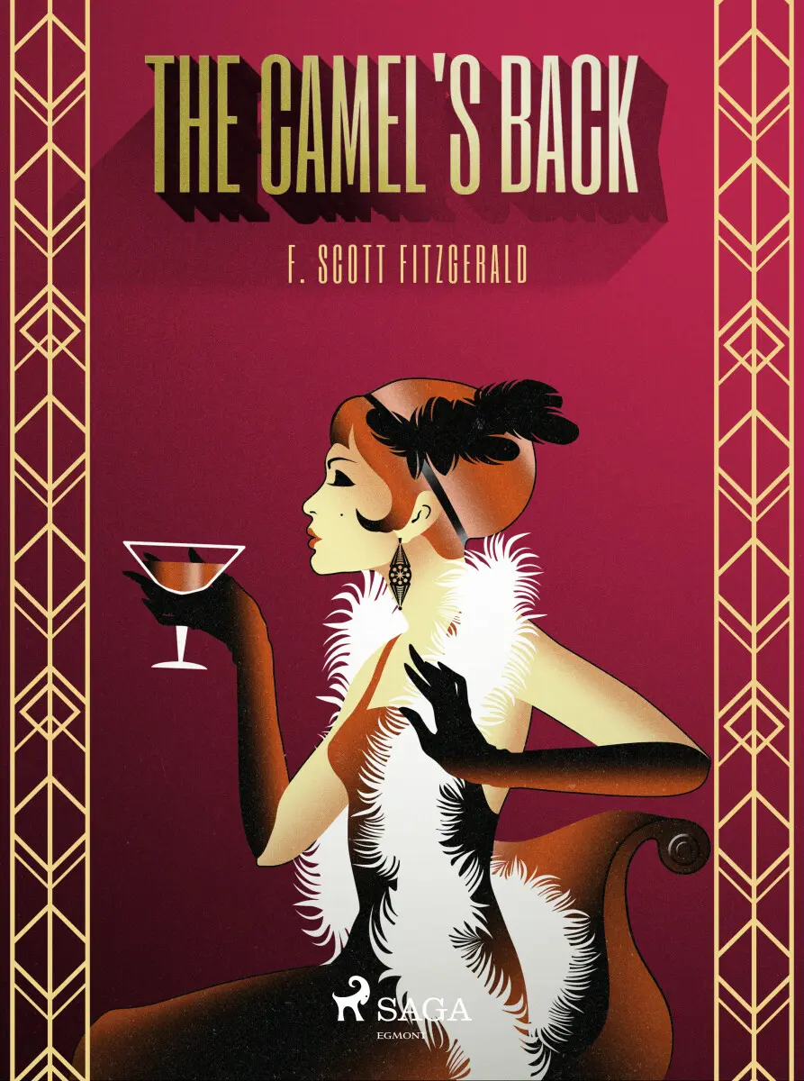 The Camel's back - F. Scott Fitzgerald
