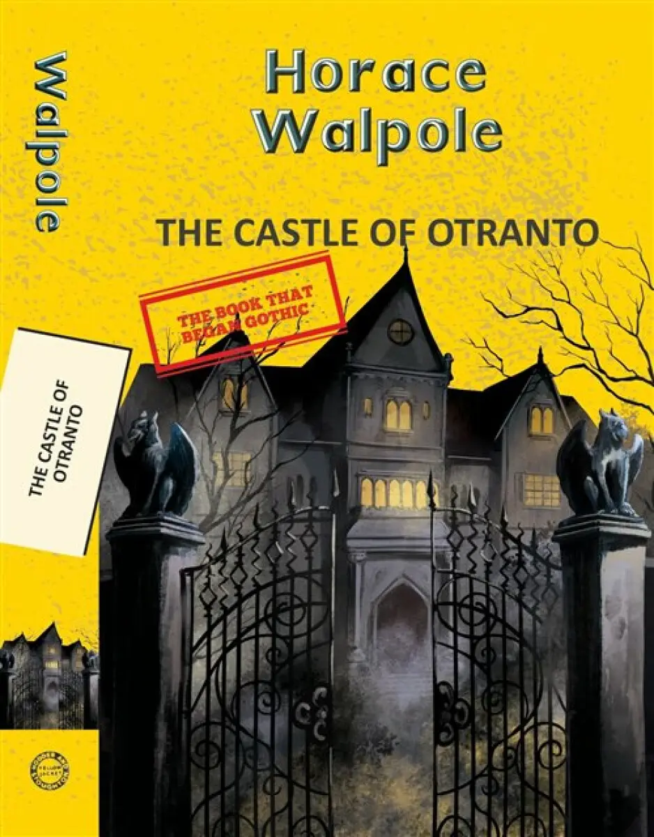 The Castle of Otranto - Horace Walpole