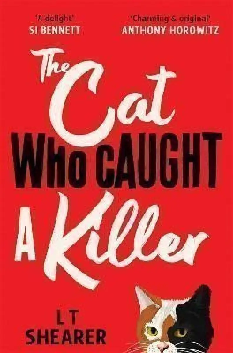The Cat Who Caught a Killer - T. L. Shearer