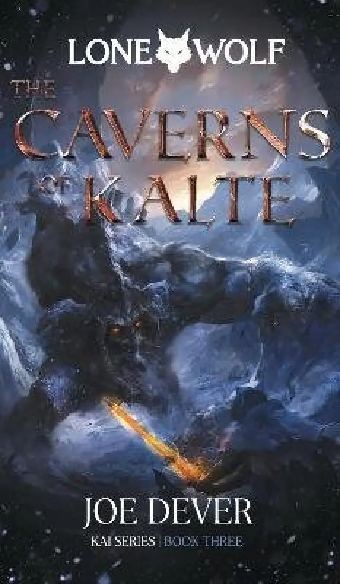 The Caverns of Kalte - Joe Dever