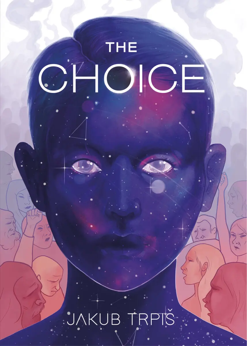 The Choice - Jakub Trpiš