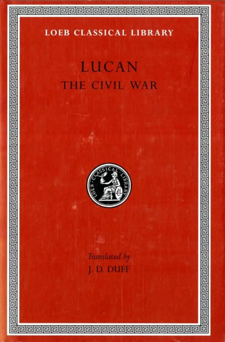 The Civil War (Pharsalia) - Lucan