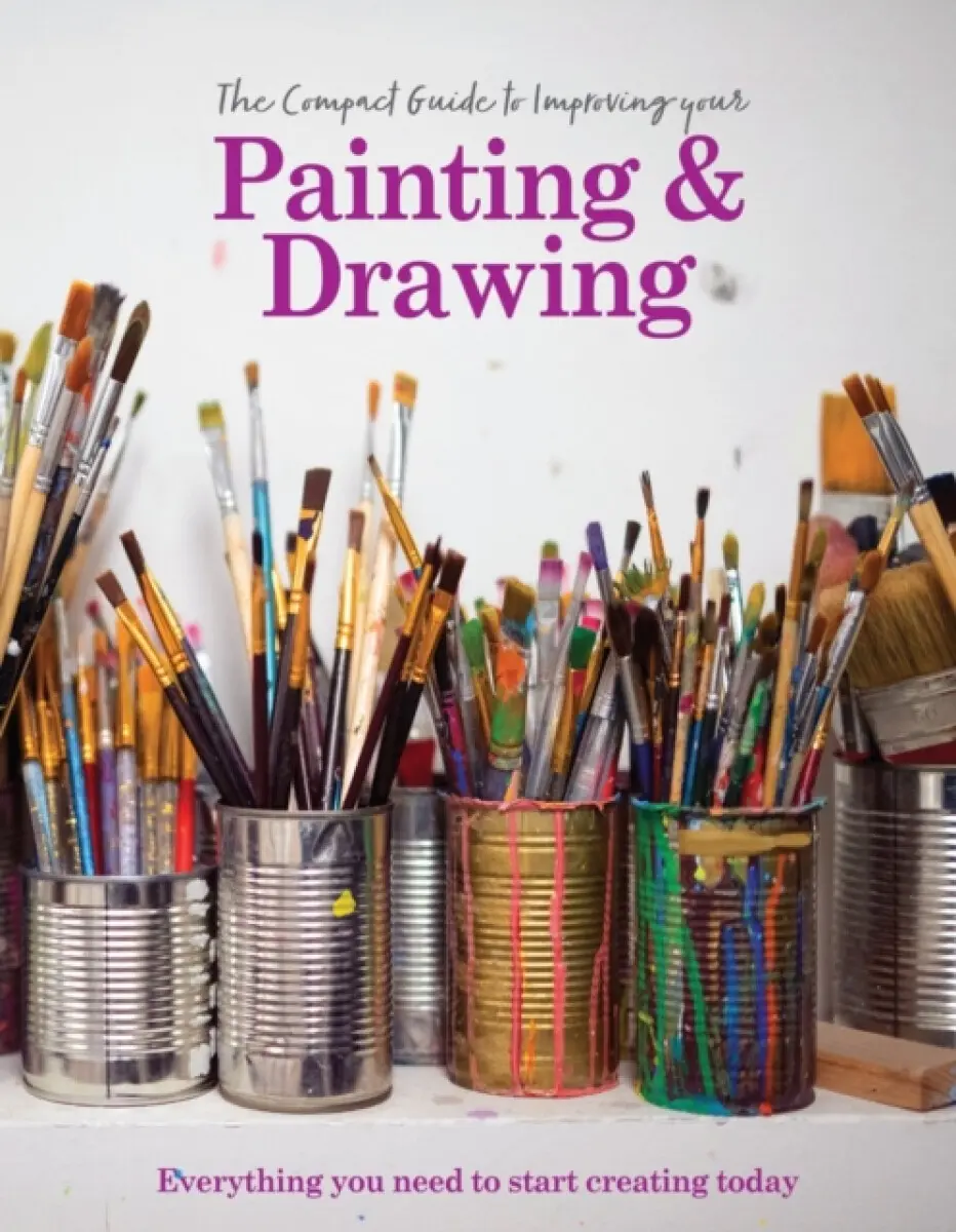 The Compact Guide to Improving Your Painting & Drawing - Jill Tilsbury