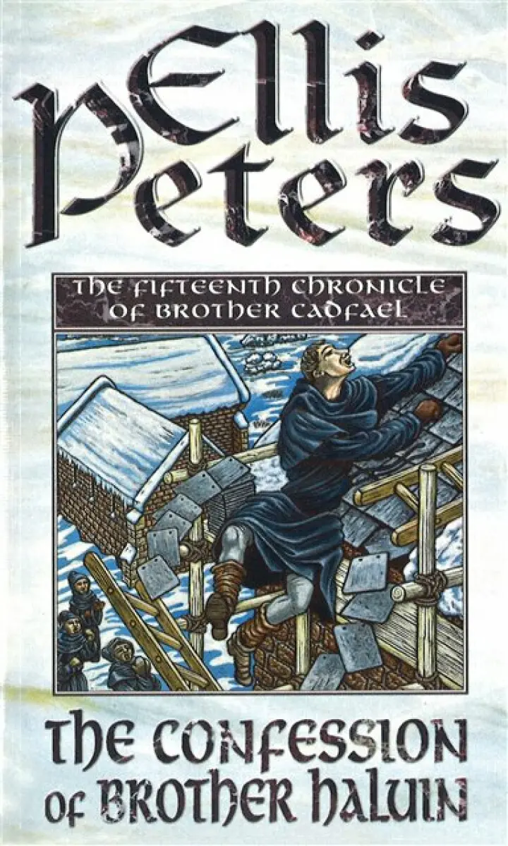 The Confessions Of Brother Haluin - Ellis Petersová
