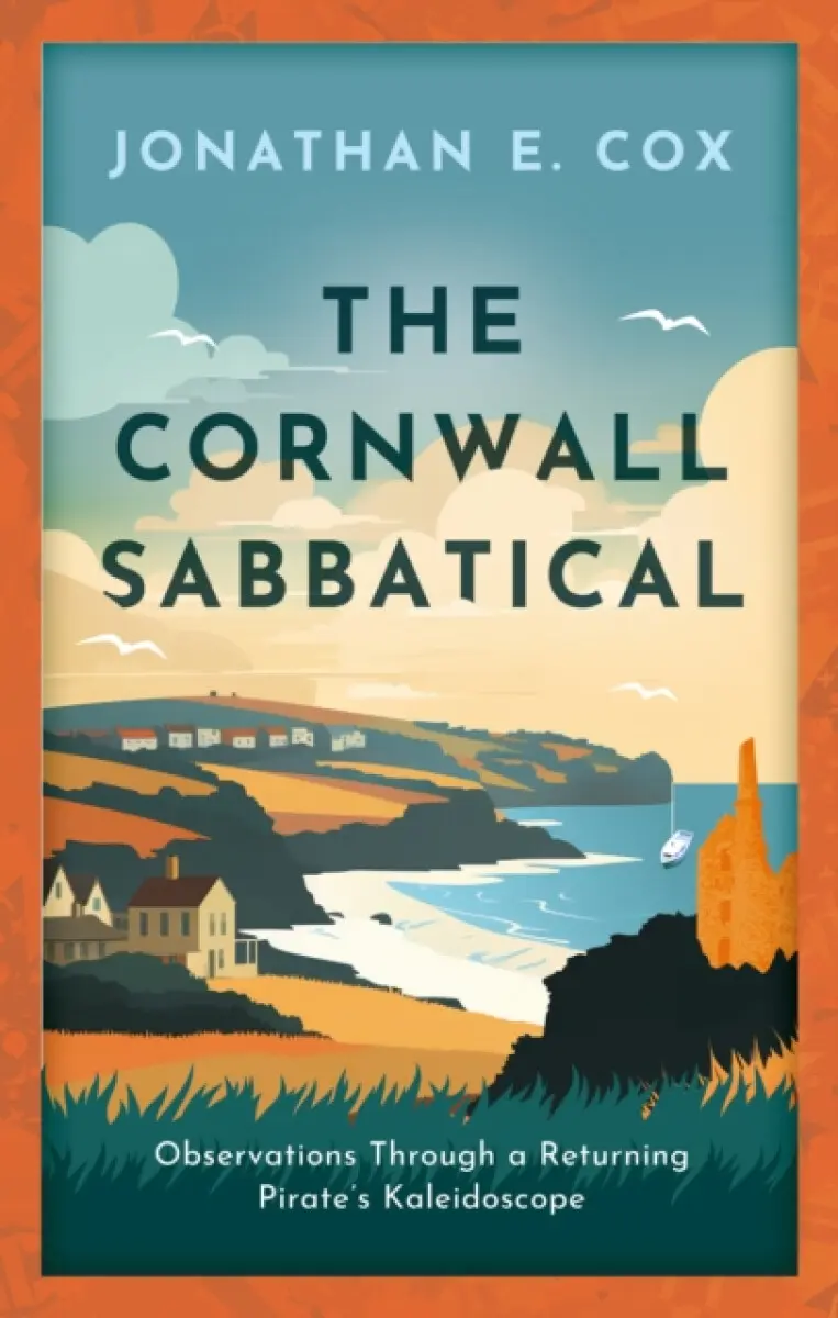 The Cornwall Sabbatical - Jonathan E. Cox