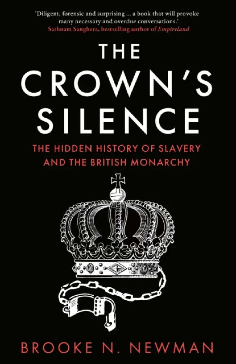 The Crown’s Silence - Brooke Newman