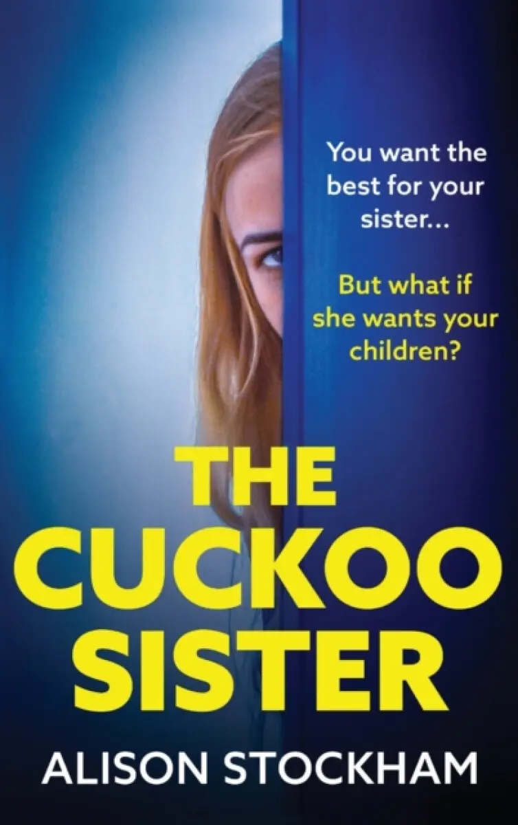 The Cuckoo Sister - Alison Stockham