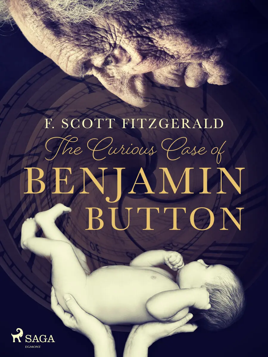 The Curious Case of Benjamin Button - F. Scott Fitzgerald