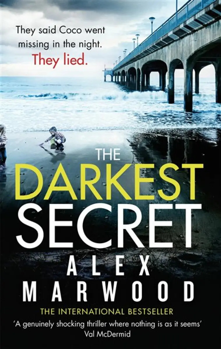 The Darkest Secret - Alex Marwood