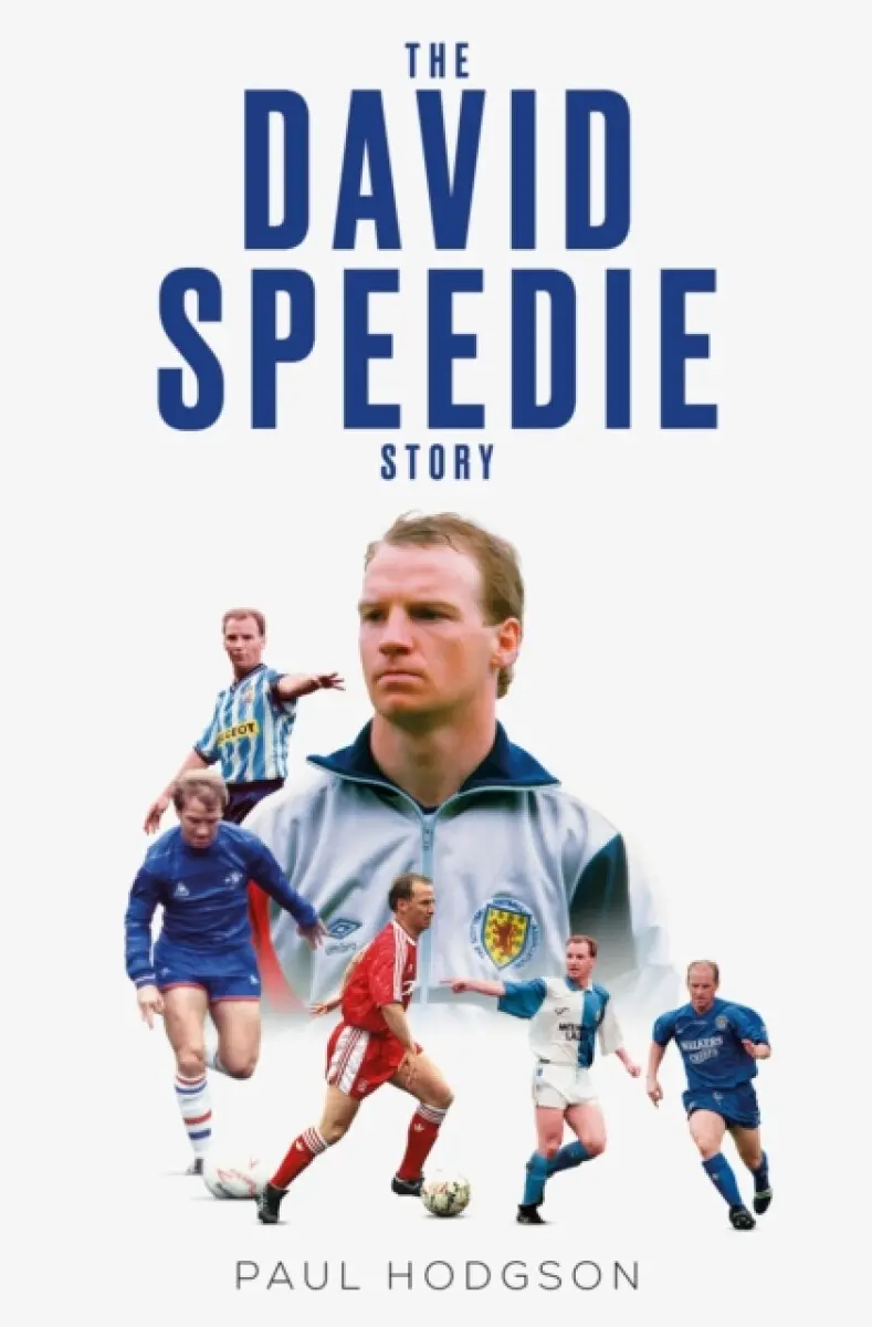 The David Speedie Story - Christopher Hylland