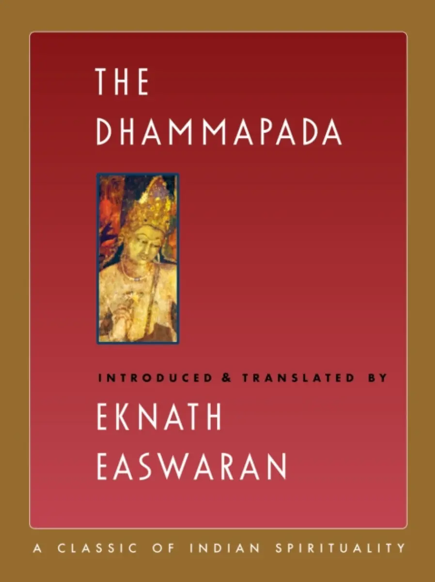 The Dhammapada - Eknath Easwaran