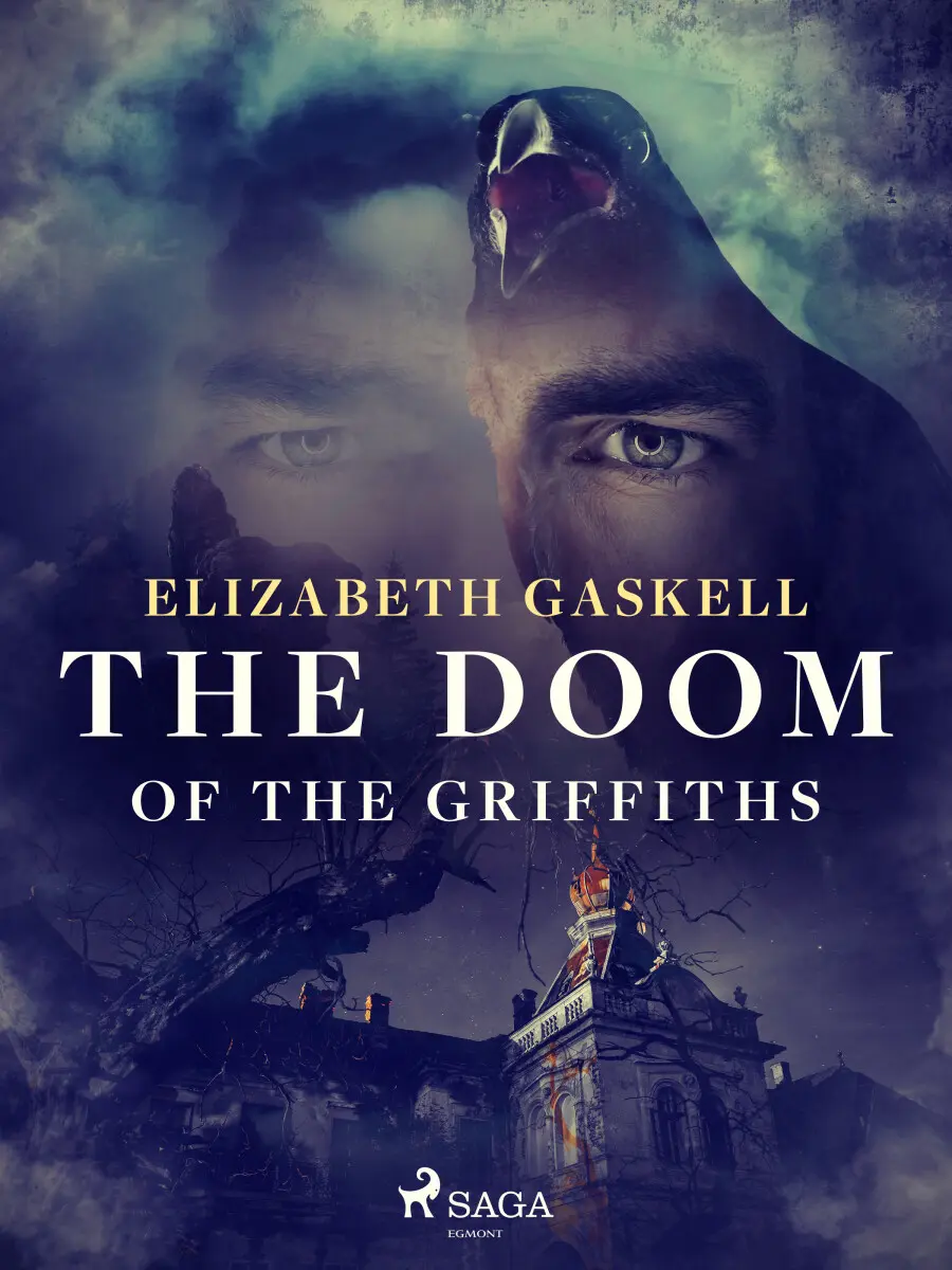 The Doom of the Griffiths - Elizabeth Gaskellová