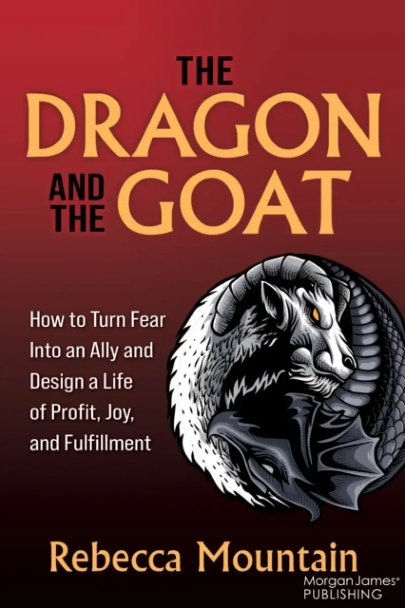 The Dragon and the Goat - Rebecca Mountain
