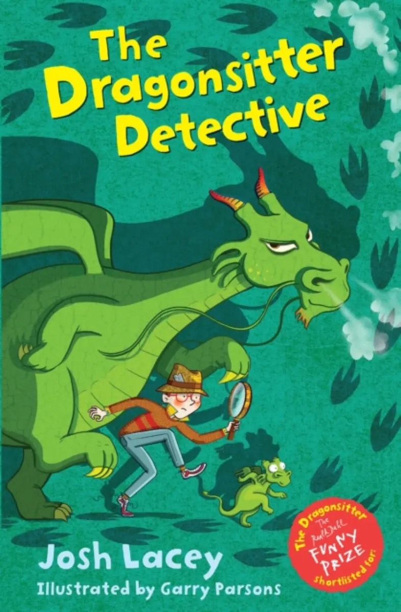 The Dragonsitter Detective - Josh Lacey