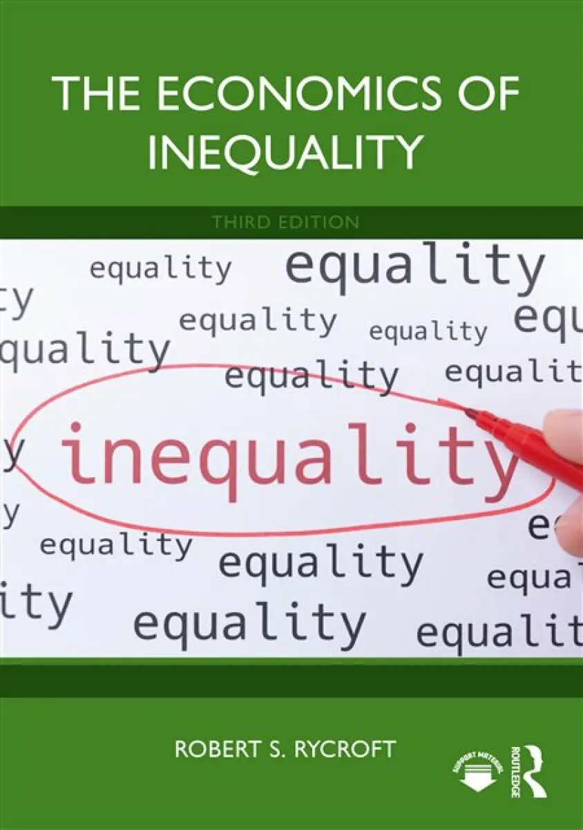 The Economics of Inequality - Robert S. Rycroft
