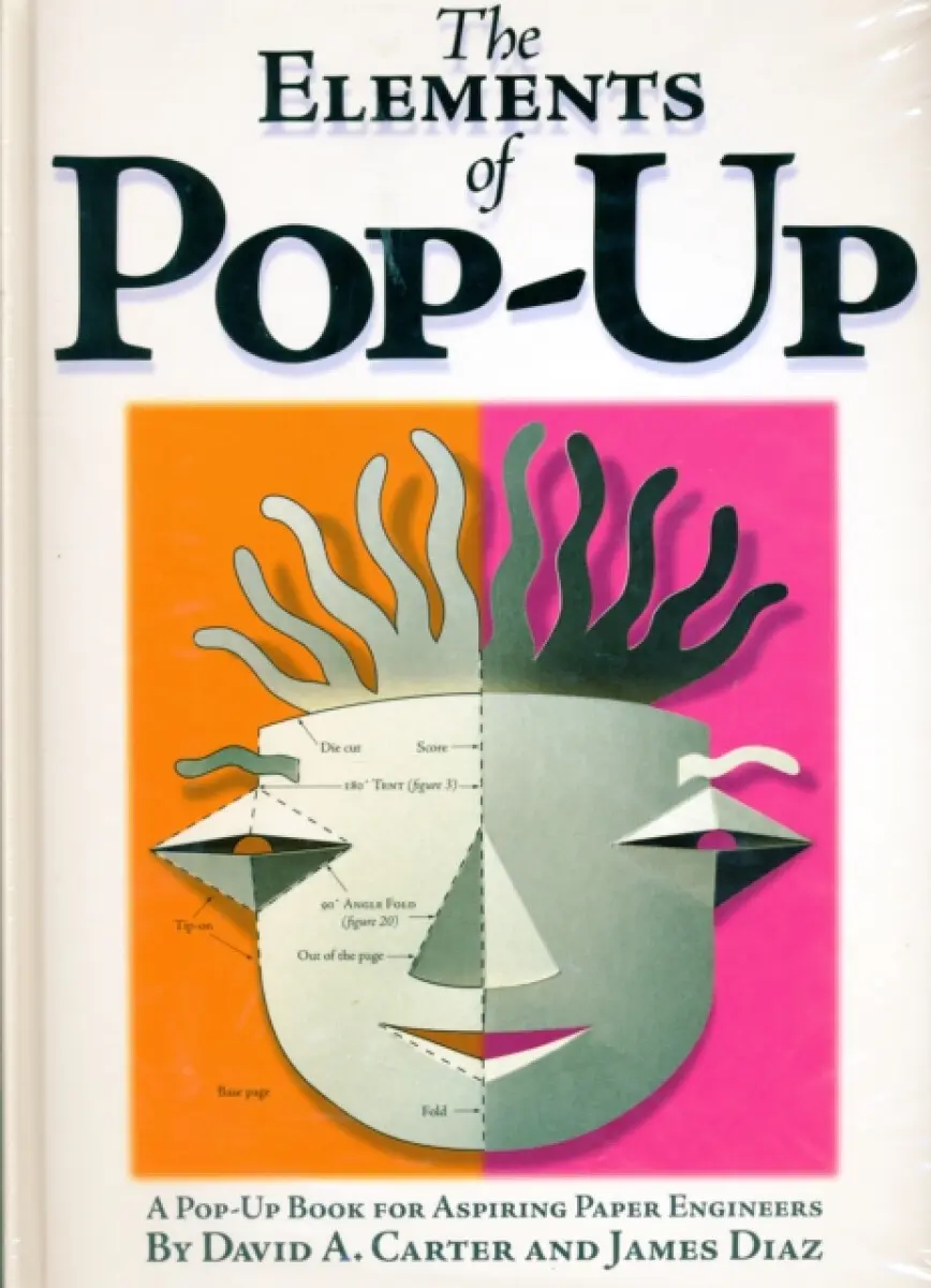 The Elements of Pop-Up - David A. Carter
