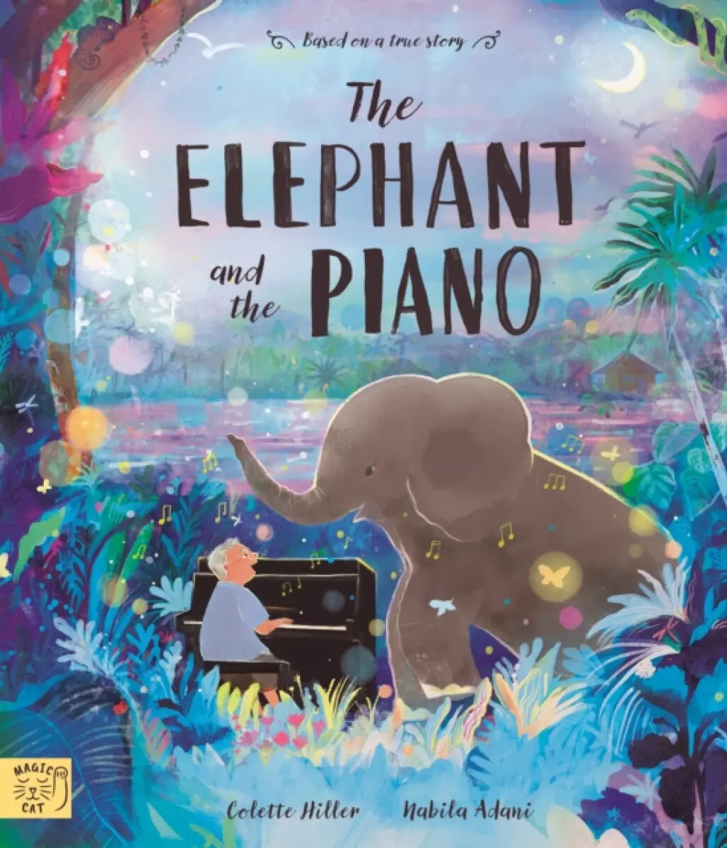 The Elephant and the Piano - Colette Hiller