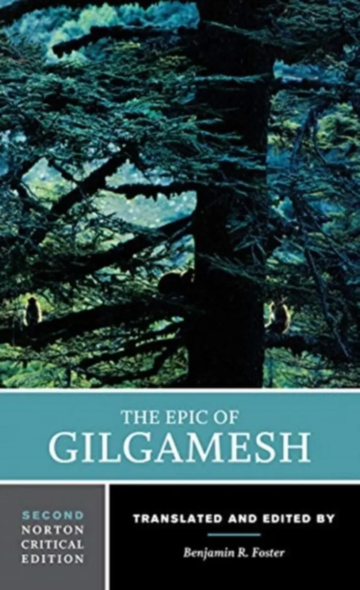 The Epic of Gilgamesh – A Norton Critical Edition