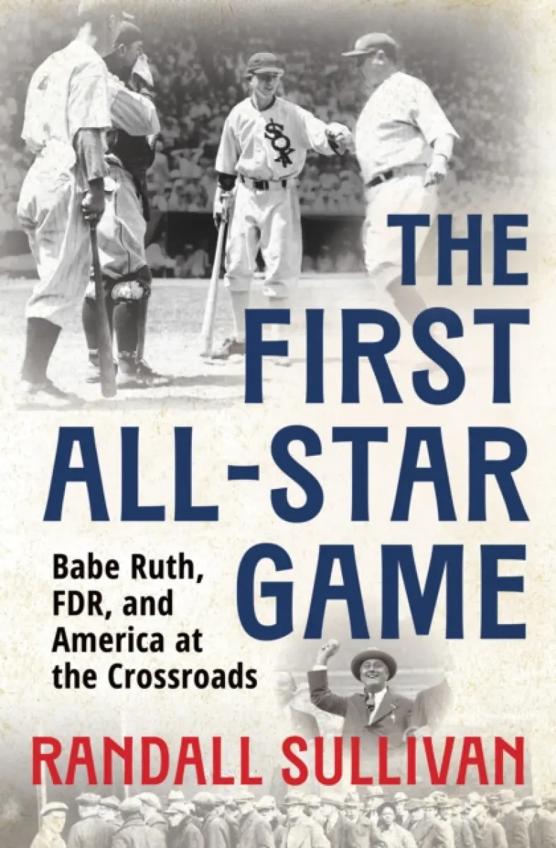 The First All-Star Game - Randall Sullivan
