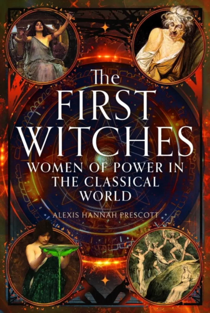 The First Witches - Alexis Hannah Prescott
