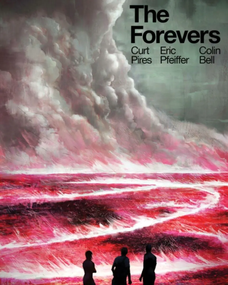 The Forevers - Curt Pires