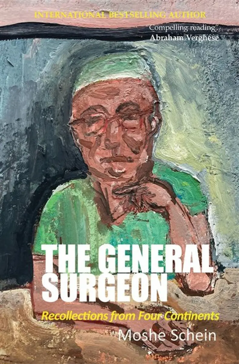 The General Surgeon - Schein Moshe