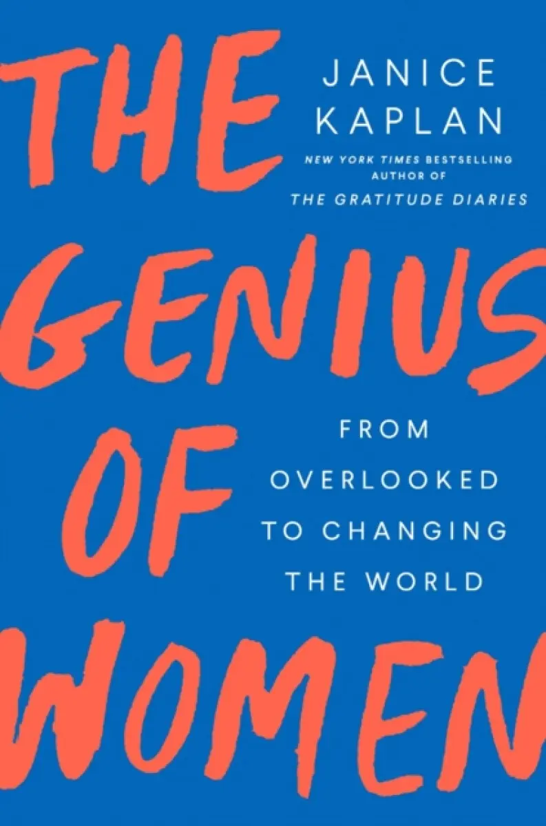 The Genius of Women - Janice Kaplan