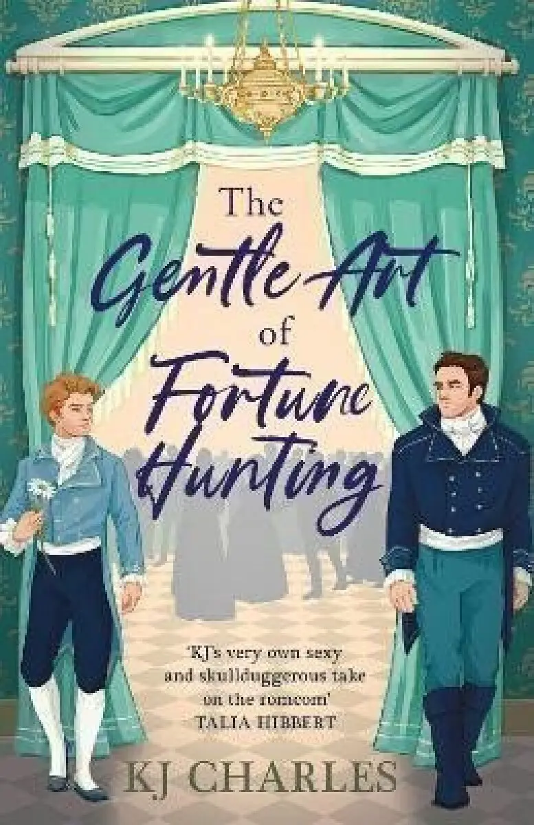 The Gentle Art of Fortune Hunting - KJ Charles