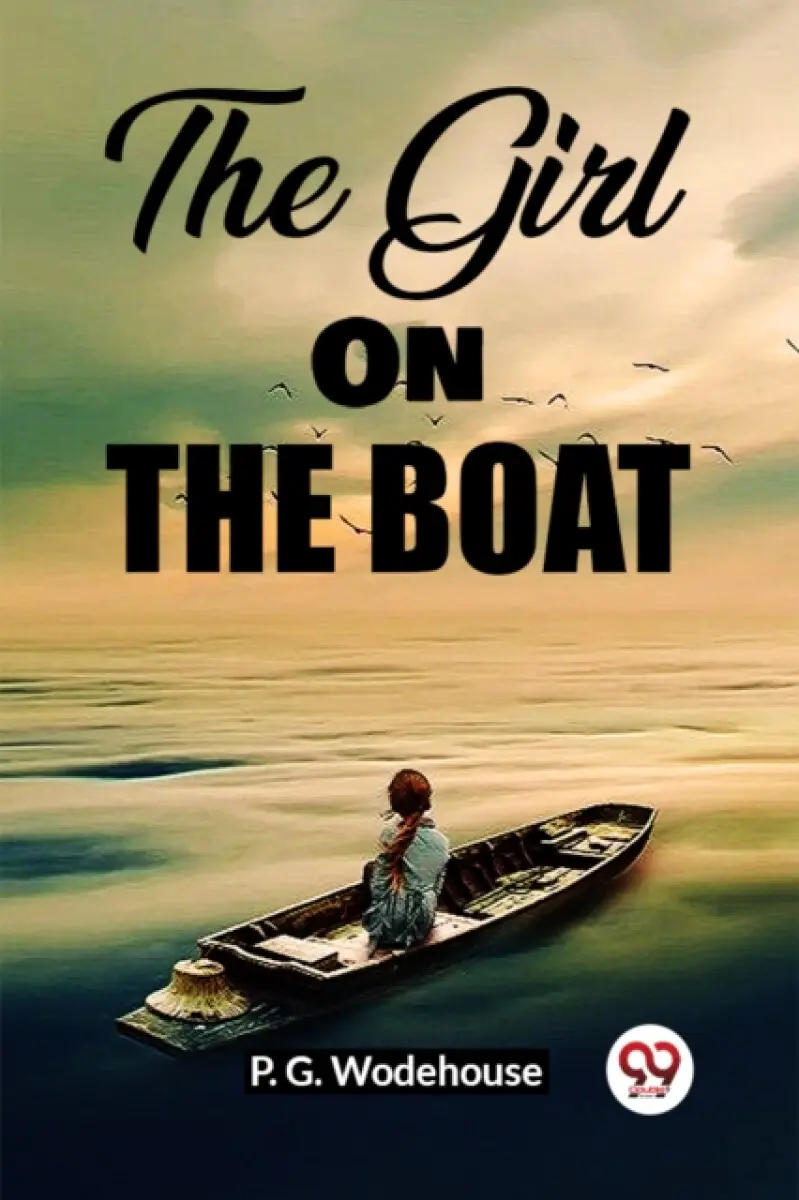 The Girl On The Boat - Pelham Grenville Wodehouse