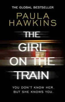 Girl on the Train - Hawkins, Paula