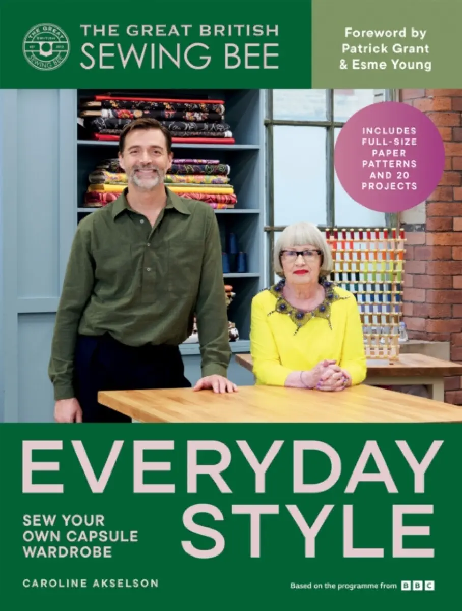 The Great British Sewing Bee: Everyday Style - The Great British Sewing Bee