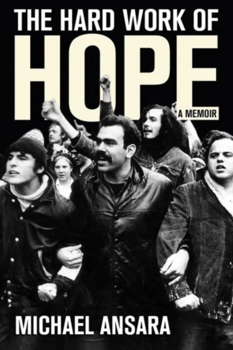 The Hard Work of Hope - Michael Ansara