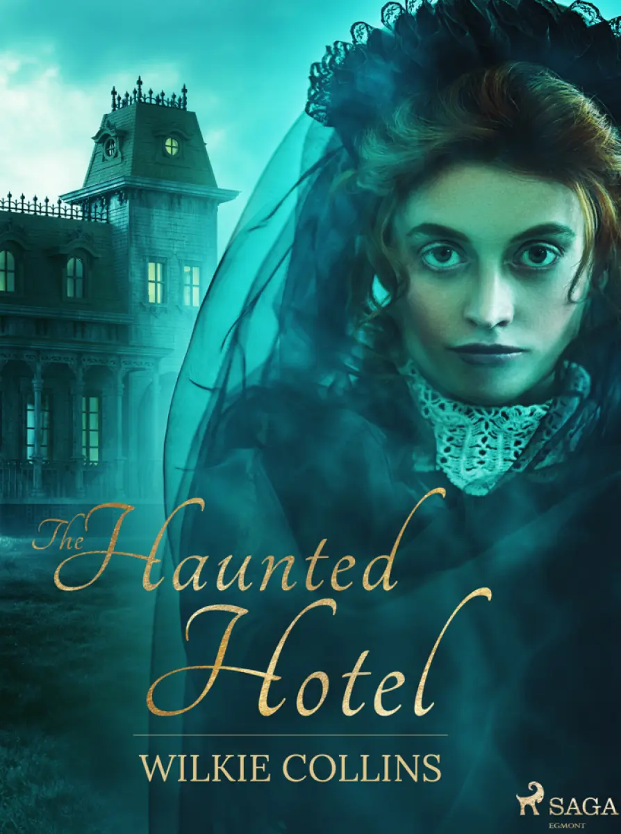 The Haunted Hotel - Wilkie Collins