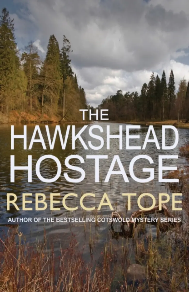 The Hawkshead Hostage - Rebecca Tope